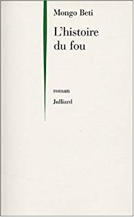 L’Histoire du fou, 1994.